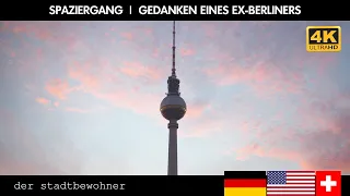 Gedanken eines Ex-Berliners über Berlin