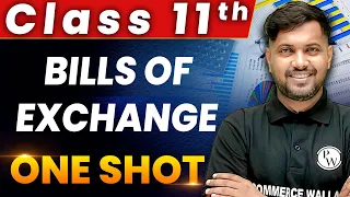 Bills Of Exchange - 1 Shot - Everything Covered | Class 11th | Accountancy 🔥