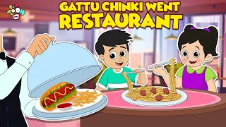 Gattu Chinki Went Restaurant | Animated Stories | English Cartoon | Moral Stories | PunToon Kids