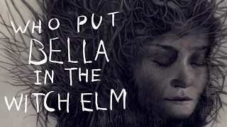 Who put Bella in the Witch Elm? (After Dark)