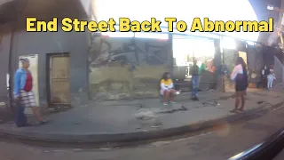 End Street Back To Abnormal Again After Clean Up.