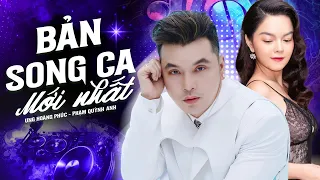 Ưng Hoàng Phúc & Phạm Quỳnh Anh | Top Bản Song Ca Mới Nhất 2024