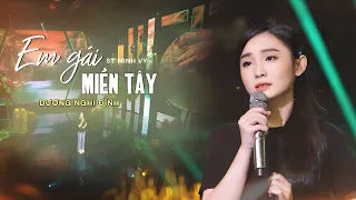 EM GÁI MIỀN TÂY -  DƯƠNG NGHI ĐÌNH | MUSIC VIDEO