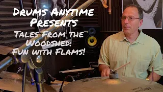 Free Drum Lessons-Tales From the Woodshed: Fun with Flams!