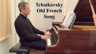 Peter Tchaikovsky: Old French Song from Children‘s Album op.39 no.16