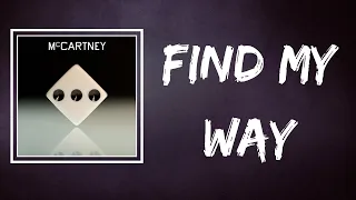 Paul McCartney  - Find My Way (Lyrics)