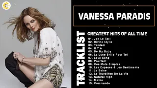 Top 15 des chansons populaires - Meilleures chansons de Vanessa Paradis en 2022