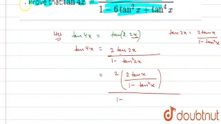 Prove that:`tan4x=(4tanx(1-tan^2x))/(1-6tan^2x+tan^4x)`