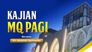 SEDIKIT BICARA BANYAK MENDENGAR, LIVE KAJIAN MQ PAGI DARI DARI MASJID DAARUT TAUHIID SERUA