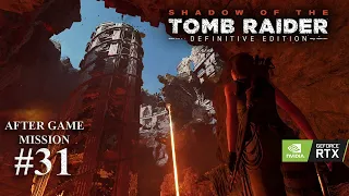 After Game Mission- Part 31 | Shadow Of The Tomb Raider | 3050 RTX On | PC Game Play | 1080p 60fps