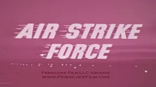 AIR STRIKE FORCE - Tactical Air Command , Operation Mobile Baker 3374