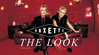 Roxette - The Look (Extended 80s Multitrack Version) (BodyAlive Remix)