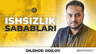 Dilshod Odilov - Ishsizlik sabablari va yechimlari