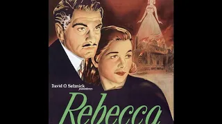 Franz Waxman - Theme from "Rebecca" - From "Rebecca" Original Soundtrack Alfred Hitchock