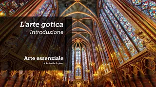 L'arte gotica - introduzione storico-filosofica
