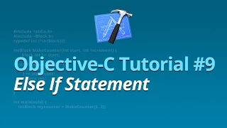 Objective-C Tutorial - #9 - Else If Statement