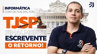 Concurso TJSP: Finalmente Escrevente - O Retorno! - Informática com Prof. Victor Dalton