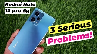 Redmi Note 12 Pro 5g Review - 3 Serious Problems ! 😣