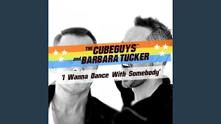 I Wanna Dance with Somebody (The Cube Guys Mix)