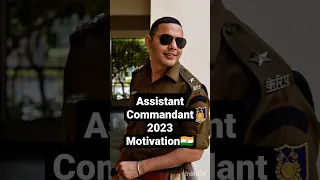 UPSC CAPF Assistant Commandant 2023 Motivation #upsc #capfac #assistantcommandant #shorts #viral