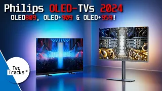 Philips OLED-TVs 2024: Alle Infos zu OLED809, OLED909 & OLED959! | 3000nit, 144 Hz & Ambilight Plus!