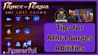 Prince of Persia : The Lost Crown - Athra Surge Guide Best How to Tutorial