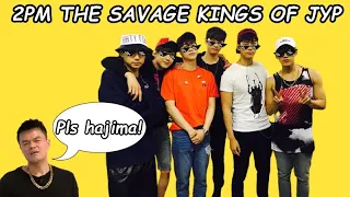 2PM: THE SAVAGE KINGS OF JYP.