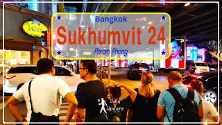 Traverse Soi Sukhumvit 24, a famous location in the foreigner area(July Update)