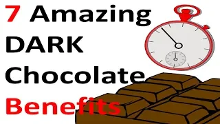 7 Health Benefits of DARK Chocolate In Less Than a Minute