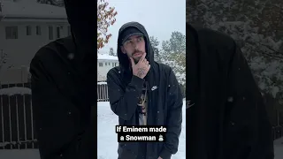 Eminem makes a Snowman