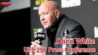 UFC 256: Dana White Post-Fight Press Conference