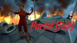 Portal Fail [Gmod]