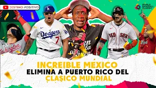 MÉXICO 🇲🇽 LE GANA A PUERTO RICO 🇵🇷 Y LO ELIMINA DEL CLASICO MUNDIAL |  BASEBALL CLASSIC.