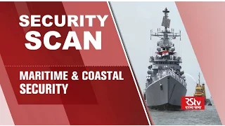 Security Scan - Maritime and coastal Security of India