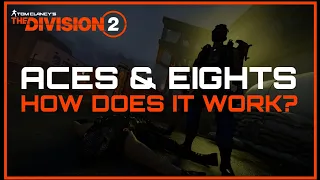 Division 2 | TU16.4 | TIPS & TRICKS: Aces & Eights!