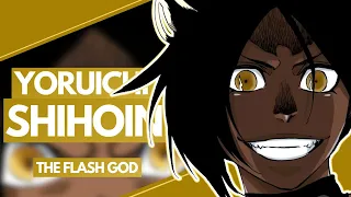 YORUICHI SHIHOIN - Bleach Character ANALYSIS | The Flash God