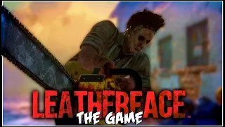 LEATHERFACE: The Game | HE WON'T STOP CHASING ME!