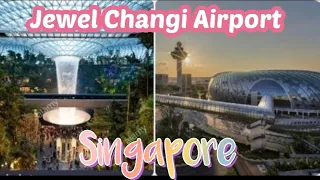 Jewel Changi Airport | Singapore Changi Airport | World's Best Airport 🇸🇬