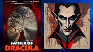 The Father Of Dracula - A One Of A Kind Documentary