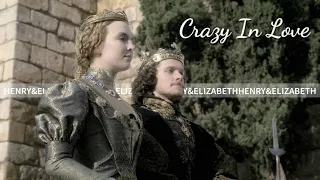 Henry VII & Elizabeth Of York - Crazy In Love