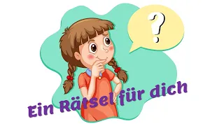 Ein Rätsel für dich