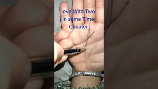 Cheater | Cheat in love | Time pass love | Palmistry001| Involve more than one#palmist #romantic