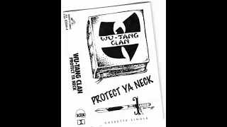 Wu-Tang Clan -Protect Ya Neck ( Rare Non Album Version) 1993