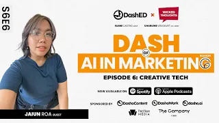 #6 Dash of AI in Marketing: Creative Tech | Jaiun Roa