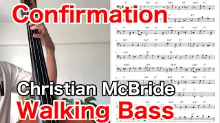 Christian McBride - Confirmation(Bass Line Transcription)ウォーキングベース