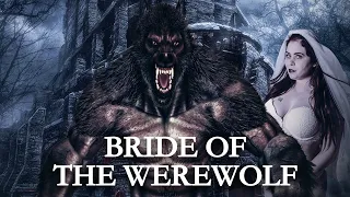 Bride of the Werewolf-2019 Horror Movie-First 5 Mins