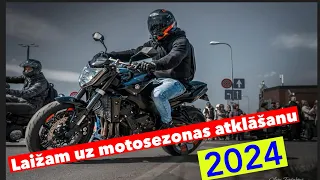 Motosezonas atklāšana 2024/opening of the motorcycle season 2024