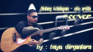 BINTANG KEHIDUPAN - NIKE ARDILA | COVER VOCAL + LIRIK