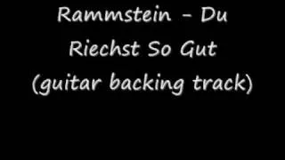 Rammstein - Du Riechst So Gut [live] (guitar backing track)