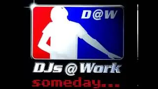 DJs@Work - Someday (2014 Good Old Hands Up Remix)